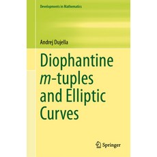 (英文圖書) Diophantine M-Tuples and Elliptic Curves 精裝版, Springer, 英文