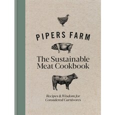(英文圖書) Pipers Farm Sustainable Meat Cookbook: Recipes & Stories for Considered Carnivores 精裝版, Kyle Books, 英文