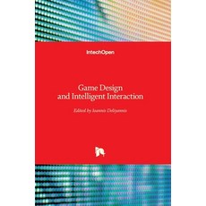 (英文圖書) Game Design and Intelligent Interaction 精裝版, Intechopen, 英文