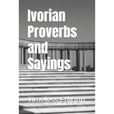 (英文圖書) Ivorian Proverbs and Sayings 平裝版, Independently Published, English