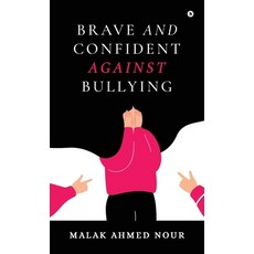 (英文圖書)Brave and Confident Against Bullying 精裝版, Notion Press, 英文