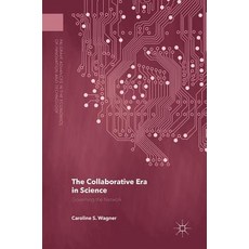 (英文圖書) The Collaborative Era in Science: Governing the Network 精裝版, Palgrave MacMillan, 英文