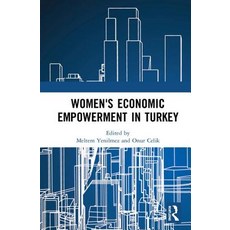 Women's Economic Empowerment in Turkey 精裝版, Routledge, 英文