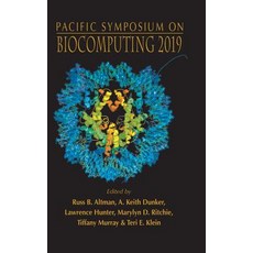 Biocomputing 2019 - Proceedings of the Pacific Symposium 精裝版, World Scientific Publishing..., 英文