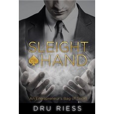 (英文圖書) Sleight of Hand: An Entrepreneur's Bag of Tricks 平裝版, Clovercroft Publishing, 英文