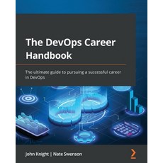 (英文圖書) The DevOps Career Handbook: The ultimate guide to pursuing a successful career in DevOps 平裝版, Packt Publishing, 英文