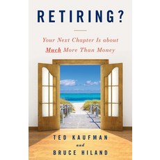 Retiring?: Your Next Chapter Is about Much More Than Money 平裝版, Houndstooth Press, 英文