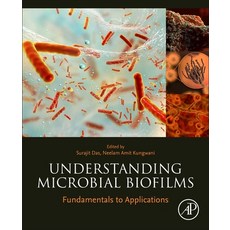 (英文圖書) Understanding Microbial Biofilms: Fundamentals to Applications 平裝版, Academic Press, 英文
