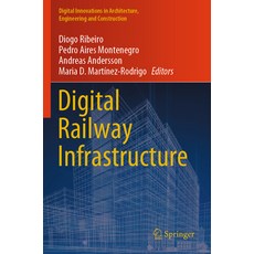 (英文圖書) Digital Railway Infrastructure 平裝版, Springer, 英文