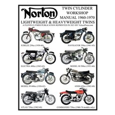 (英文圖書) NORTON 1960-1970 LIGHTWEIGHT AND HEAVYWEIGHT TWIN CYLINDER WORKSHOP MANUAL 250cc TO 750cc. IN... 平裝版, Veloce Enterprises, Inc., 英文