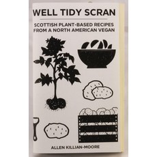 Well Tidy Scran: Scottish Plant-Based Recipes from a North American Vegan 平裝版, Microcosm Publishing, 英文
