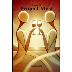 (英文圖書) Project Mira: Beyond AI 平裝版, Cinar Ataol, 英文