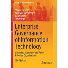 Enterprise Governance of Information Technology: Achieving Alignment and Value in Digital Organizations 平裝版, Springer, 英文