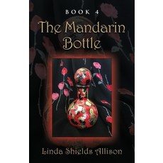 The Mandarin Bottle 平裝版, Booklocker.com, 英語