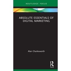 Absolute Essentials of Digital Marketing 精裝版, Routledge, 英文
