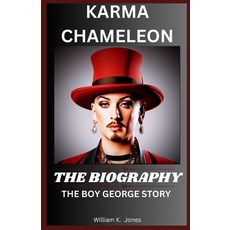 (英文圖書) Karma Chameleon: The Boy George Story 平裝版, Independently Published, 英文