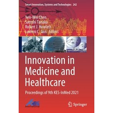 (英文圖書) Innovation in Medicine and Healthcare: Proceedings of 9th KES-InMed 2021 平裝版, Springer, 英文