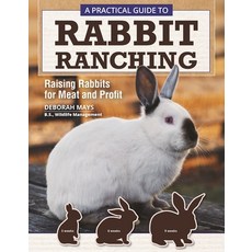 A Practical Guide to Rabbit Ranching: Raising Rabbits for Meat and Profit 平裝版, Companionhouse Books, 英文