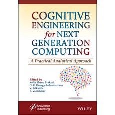 Cognitive Engineering for Next Generation Computing 精裝版, Wiley-Scrivener, 英文
