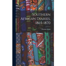 (英文圖書) Southern African Diaries 1865-1870 精裝版, Hassell Street Press, 英文