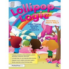 (英文圖書) Lollipop Logic: Critical Thinking Activities (Book 4 Grades K-2) 平裝版, Routledge, 英文