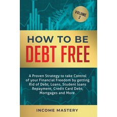 (英文圖書) How to be Debt Free: A proven strategy to take control of your financial freedom by getting r... 精裝版, Kazravan Enterprises LLC, 英文