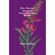 (英文圖書) Mrs. Warren's Daughter: A Story of the Woman's Movement 平裝版, Alpha Edition, 英文