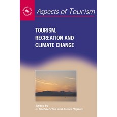 (英文圖書) Tourism Recreation and Climate Change 精裝版, Channel View Publications, 英文