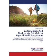 (英文圖書) Sustainability And Biodiversity Net Gain in High Altitude Ecosystems 平裝版, LAP Lambert Academic Publis..., 英文