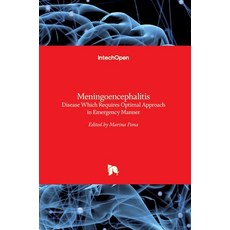 (英文圖書) Meningoencephalitis: Disease Which Requires Optimal Approach in Emergency Manner 精裝版, Intechopen, 英文