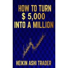 (英文書) How to Turn $ 5 000 into a Million Paperback, 獨立出版, 英文, 平裝版