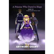 (英文圖書)A Princess Who Dared to Hope Volume Two: The Day She Danced with Her Daddy the... 平裝版, Independently Published, 英文