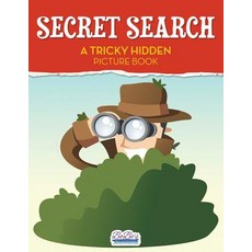 (英文圖書)Secret Search: A Tricky Hidden Picture Book 平裝版, Sunshine in My Soul Publishing, 英文