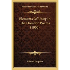 (英文圖書) Elements Of Unity In The Homeric Poems (1900) 平裝版, Kessinger Publishing, 英文