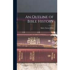 (英文圖書) An Outline of Bible History 精裝版, Legare Street Press, 英文