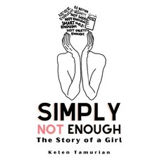 (英文圖書) Simply Not Enough: The Story of a Girl 平裝版, Elisely Publishing, 英文