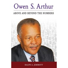 (英文圖書) Owen S. Arthur: Above and Beyond the Numbers 平裝版, Independently Published, 英文