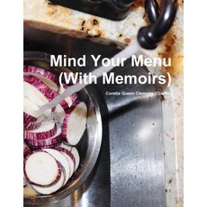 Mind Your Menu (With Memoirs) 平裝版, Lulu.com, 英文