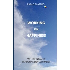 (英文圖書) Working on Happiness: Reflections for Personal Development 平裝版, Independently Published, 英文