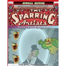 (英文圖書) The Sparring Artists: Anthology of Sparring With Beatnik Ghosts 平裝版, Mystic Boxing Commission, 英文