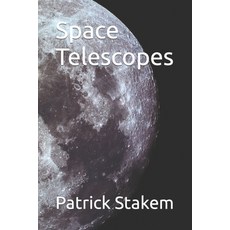 (英文圖書) Space Telescopes 平裝版, Independently Published, 英文