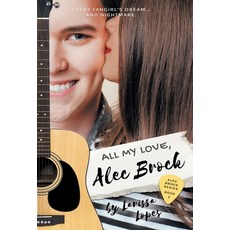 All My Love Alec Brock 精裝版, Larissa Lopes, 英文