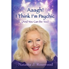 (英文圖書) Aaagh! I Think I'm Psychic (And You Can Be Too) 平裝版, Energy Dynamics Unlimited, 英文