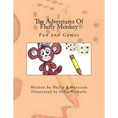 (英文圖書)The Adventures Of Fluffy Monkey: Fun and Games 平裝版, Createspace Independent Pub..., 英文