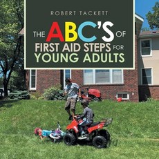 The Abc's of First Aid Steps for Young Adults 平裝版, Authorhouse, 英語