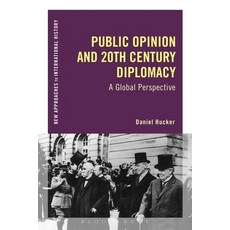 (英文圖書) Public Opinion and Twentieth-Century Diplomacy: A Global Perspective 精裝版, Bloomsbury Academic, 英文