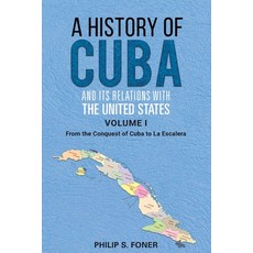 (英文圖書) A History of Cuba and its Relations with the United States Vol 1 1492-1845: From the Conques... 平裝版, International Publishers, 英文