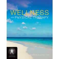 (英文圖書) Wellness and Physical Therapy 平裝版, Jones & Bartlett Publishers, 英文