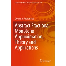 (英文圖書) Abstract Fractional Monotone Approximation Theory and Applications 平裝版, Springer, 英文