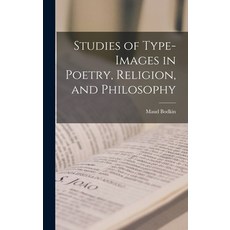 (英文圖書) Studies of Type-images in Poetry Religion and Philosophy 精裝版, Hassell Street Press, 英文